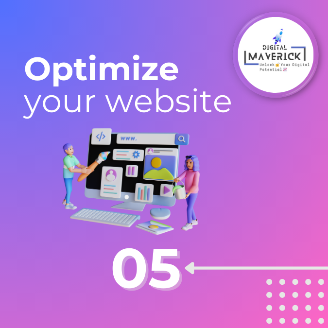 05. Optimize your website
